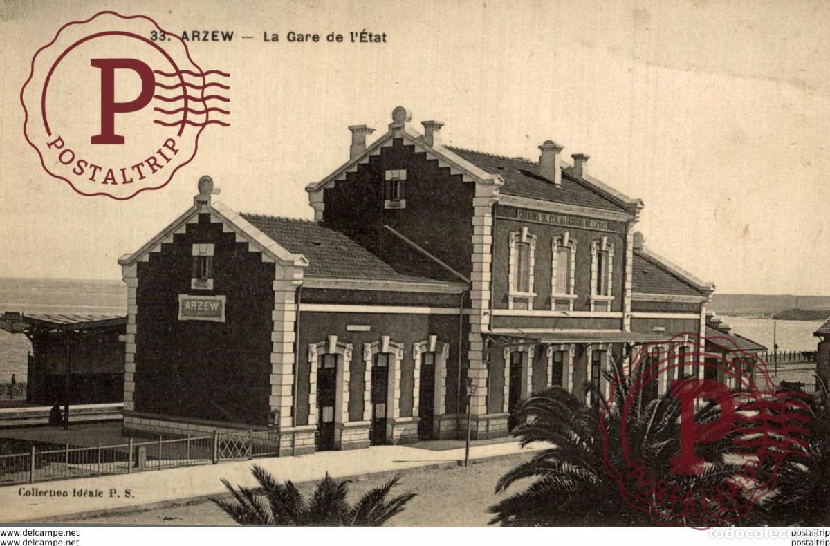 Postales: TRES RARE ARZEW LA GARE DE LETAT