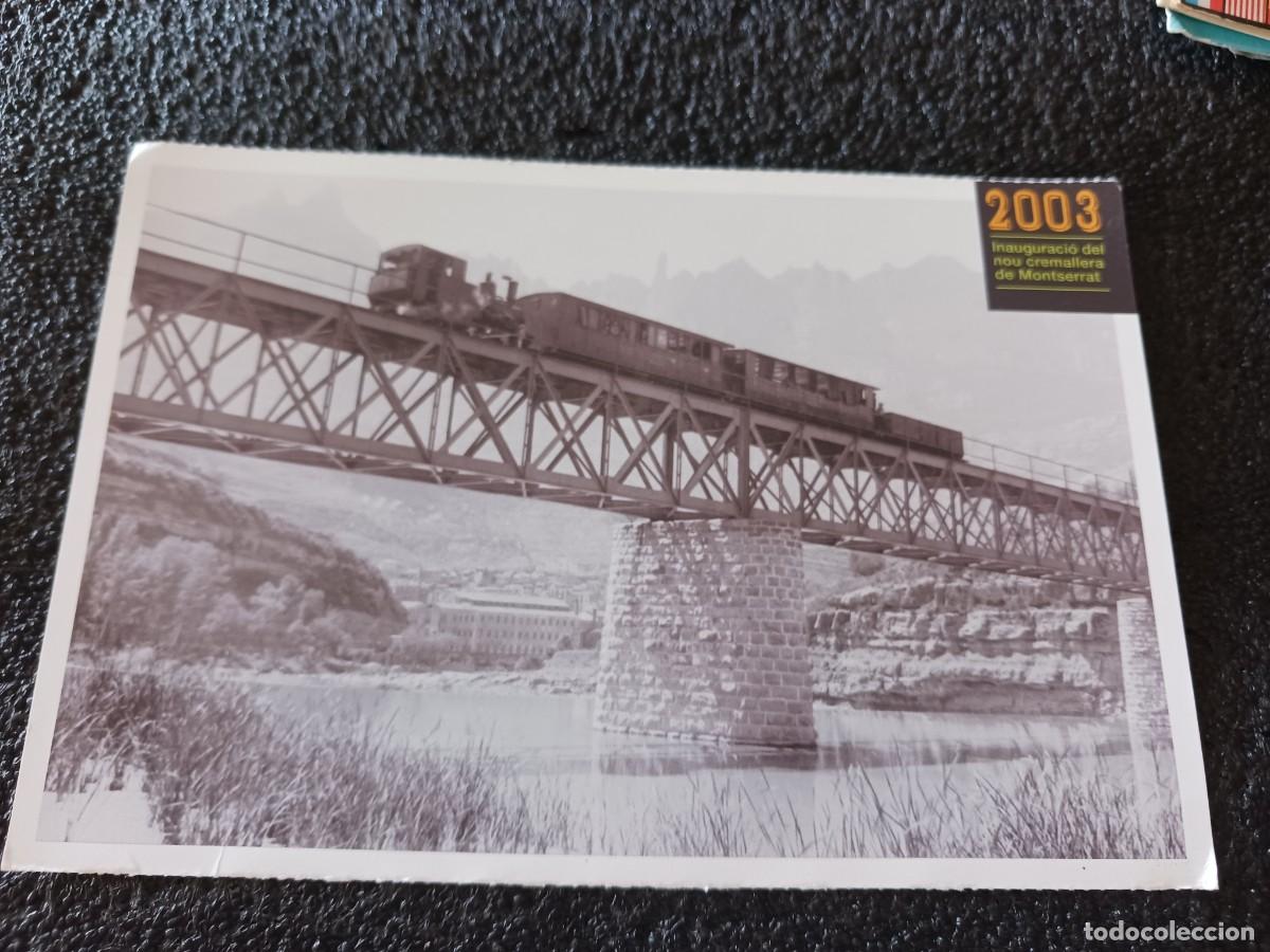 Postales: 2003 INAUGURACION NUEVO CREMALLERA MONTSERRAT FERROCARRIL