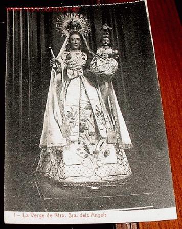 Postcards: ANTIGUA POSTAL DE LA VERGE DE NTRA. SRA. DELS ANGELS - FOTOTIPIA THOMAS