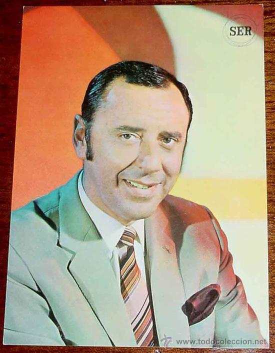 Postales: ANTIGUA FOTO POSTAL DE JOAQUIN PRAT - LOCUTOR DE LA CADENA SER - FOTO PEREZ DE LEON - ED. LEON COLOR