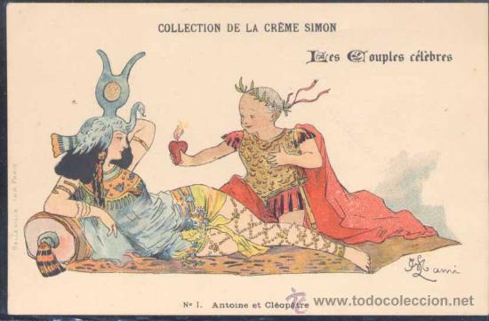 Postales: ILUSTRADORES.-POSTAL DE LA COLECCION CR&Egrave;ME SIMON.- LES COUPLES C&Eacute;L&Egrave;BRES.-ANTONIO Y CLEOPATRA
