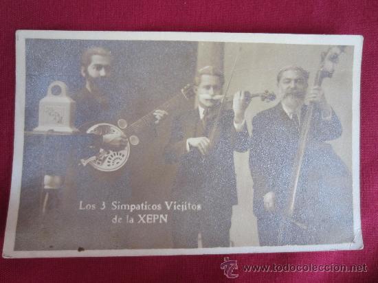 Postales: MUSICOS - LOS 3 SIMPATICOS VIEJITOS DE LA XEPN - Foto 1