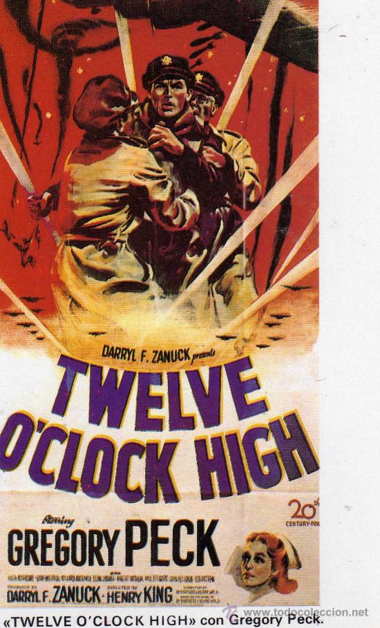 Postales: POSTAL PEL&Iacute;CULA TWELVE O'CLOCK HIGH CON GREGORY PECK NUEVA SIN CIRCULAR