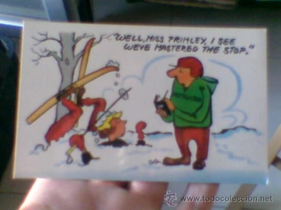 Postales: Postal Alpinismo esqui monta&ntilde;ismo ingles Well, Miss frimley, I see We&acute;ve mastered ... escrita *B23