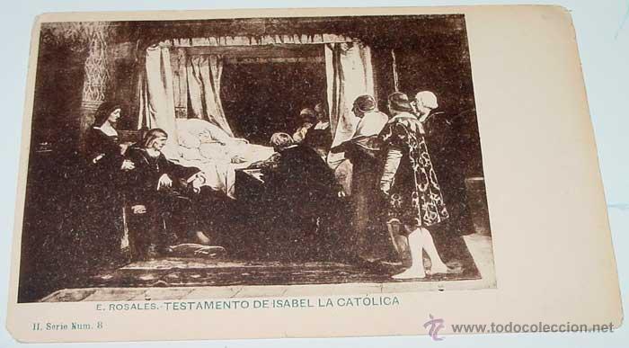 Postkarten: ANTIGUA POSTAL E. ROSALES - TESTAMENTO DE ISABEL LA CATOLICA - ED. HAUSER MENET - NO CIRCULADA - SIN