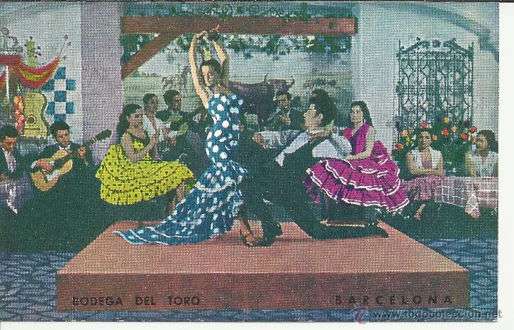 Postales: BODEGA DEL TORO BARCELONA BAILE FLAMENCO - Foto 1