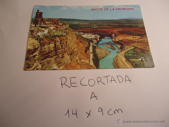 Cartes Postales: antigua postal recortada por los filos medida aproximada 14 x 9 cm ARCOS DE LA FRONTERA CADIZ