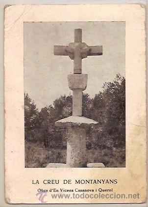 Postales: LA CREU DE MONTANYANS VICENS CASANOVA I QUEROL - Foto 1