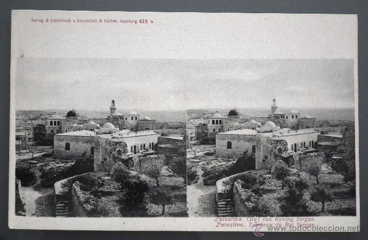Postales: POSTAL ESTEREOSC&Oacute;PICA DE PALESTINA - TOMBEAU DU ROI SERGUS. VERLAG & LICHTDRUCK V. KNACKSTEDT