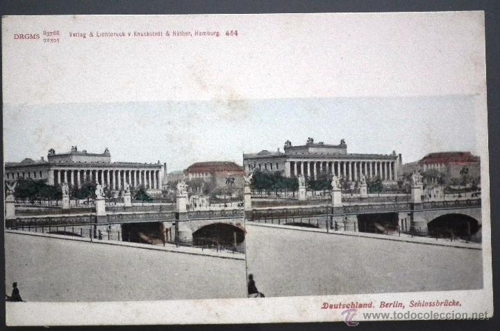 Postales: POSTAL ESTEREOSC&Oacute;PICA DE BERL&Iacute;N - PUENTE DEL CASTILLO (SCHLOSSBR&Uuml;CKE). VERLAG & LICHTDRUCK