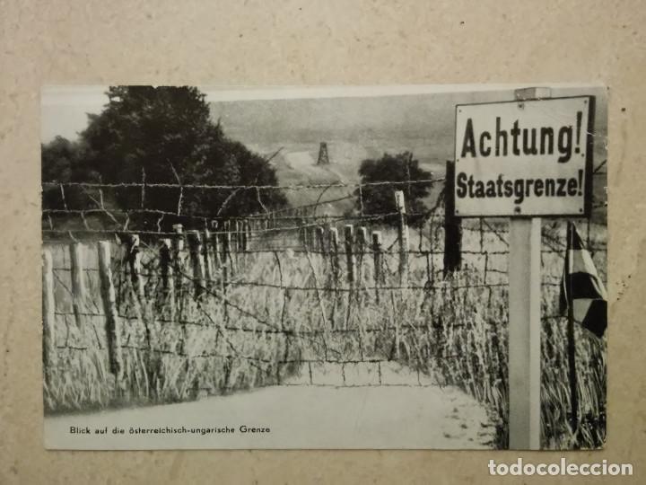 Postales: ANTIGUA POSTAL -10*15- Achtung Staatsgrenze - ALBUM- COMUNISMO PROPAGANDA - FRONTERA AUSTRIA HUNGRIA