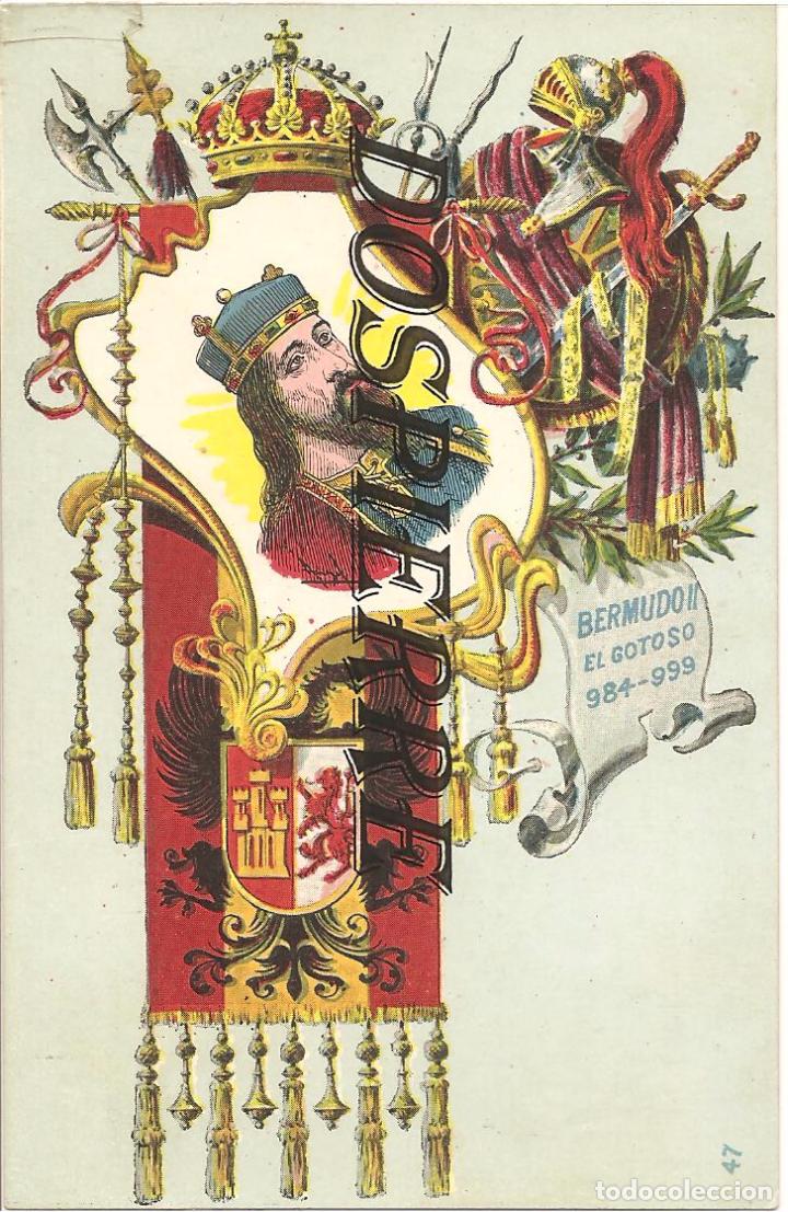 Postales: REY BERMUDO II, EL GOTOSO, TARJETA POSTAL ART&Iacute;STICA ESPA&Ntilde;OLA, REYES DE ESPA&Ntilde;A, N&ordm; 47