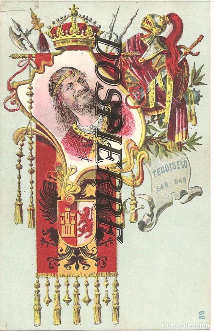 Postales: REY TEUDISELO, TARJETA POSTAL ART&Iacute;STICA ESPA&Ntilde;OLA, REYES DE ESPA&Ntilde;A, N&ordm; 89
