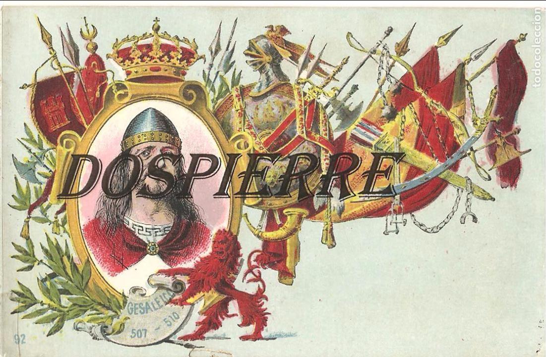 Postales: REY GESALEICO, TARJETA POSTAL ART&Iacute;STICA ESPA&Ntilde;OLA, REYES DE ESPA&Ntilde;A, N&ordm; 92