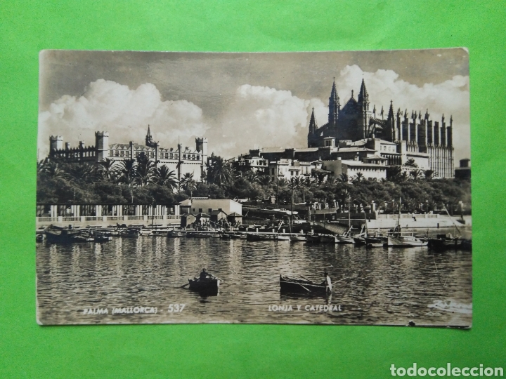 Postales: PALMA MALLORCA 537, LONJA Y CATEDRAL . CIRCULADA Y ESCRITA - Foto 1