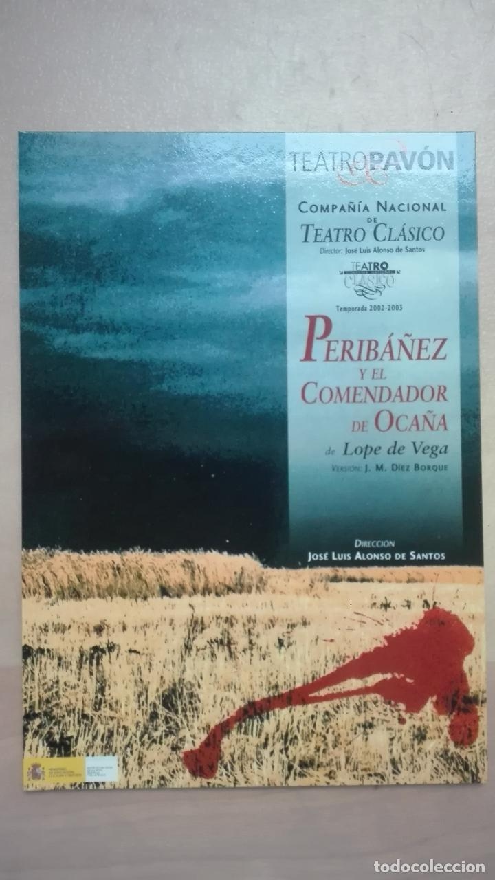 Postales: POSTAL COMPA&Ntilde;IA NACIONAL DE TEATRO CLASICO. PERIBA&Ntilde;EZ Y EL COMENDADOR DE OCA&Ntilde;A LOPE DE VEGA