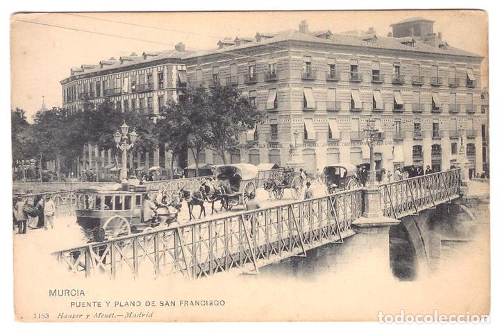 Postales: Murcia.- Puente y Plano de San Francisco. Hauser y Menet 1185. Anterior a 1905