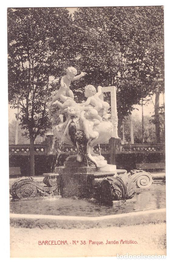 Postales: Barcelona.- Parque. jarr&oacute;n Art&iacute;stico. L. B. n&ordm; 38