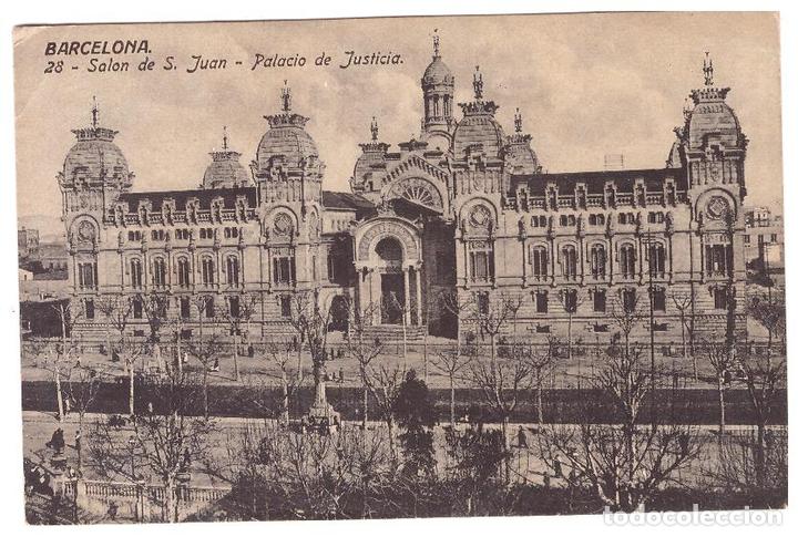 Postales: Barcelona.- Sal&oacute;n de S. Juan-Palacio de Justicia. Standard 28