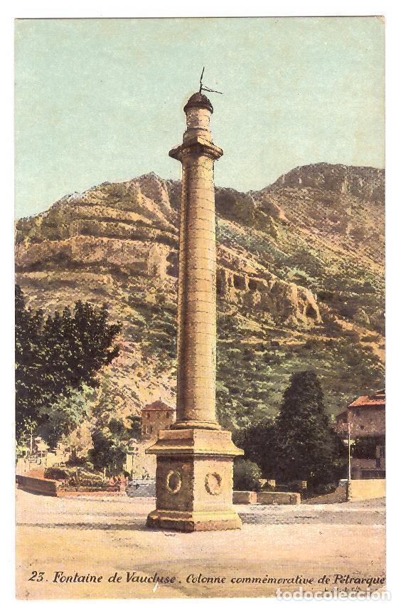 Postales: Postal Francesa.- Fontaine de Vaucluse. Colonne comm&eacute;morative de P&eacute;trarque