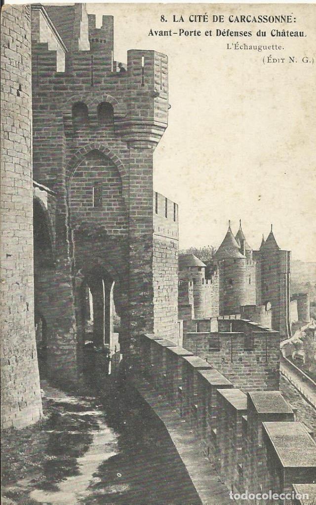 Postais: Postal Francia: La cit&eacute; de Carcassonne. Avant-Porte et Defense de Chateau. N.G. Principios siglo XX.