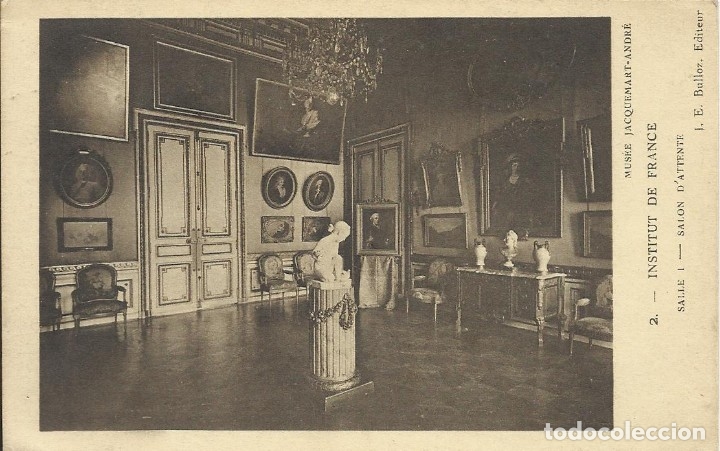 Postkarten: Postal Francia. Mus&eacute;e Jacquemart Andr&eacute;. Institut de France. 2. Bulloz. Principios s. XX.