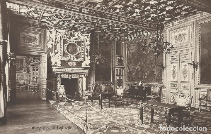 Postkarten: Postal Francia. Palais de Fontainebleau. Salon de Fran&ccedil;ois 1er. 11. Electrophot. Principios s. XX.