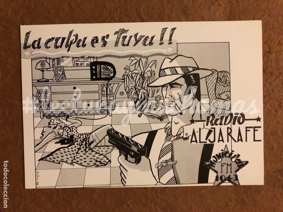 Cartes Postales: LA CULPA ES TUYA! RADIO ALJARAFE MUNICIPAL FM (1990). TARJETA ILUSTRADA POR VICKY. SIN CIRCULAR