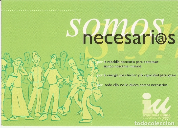 Postais: POSTAL IZQUIERDA UNIDA - SOMOS NECESARIOS