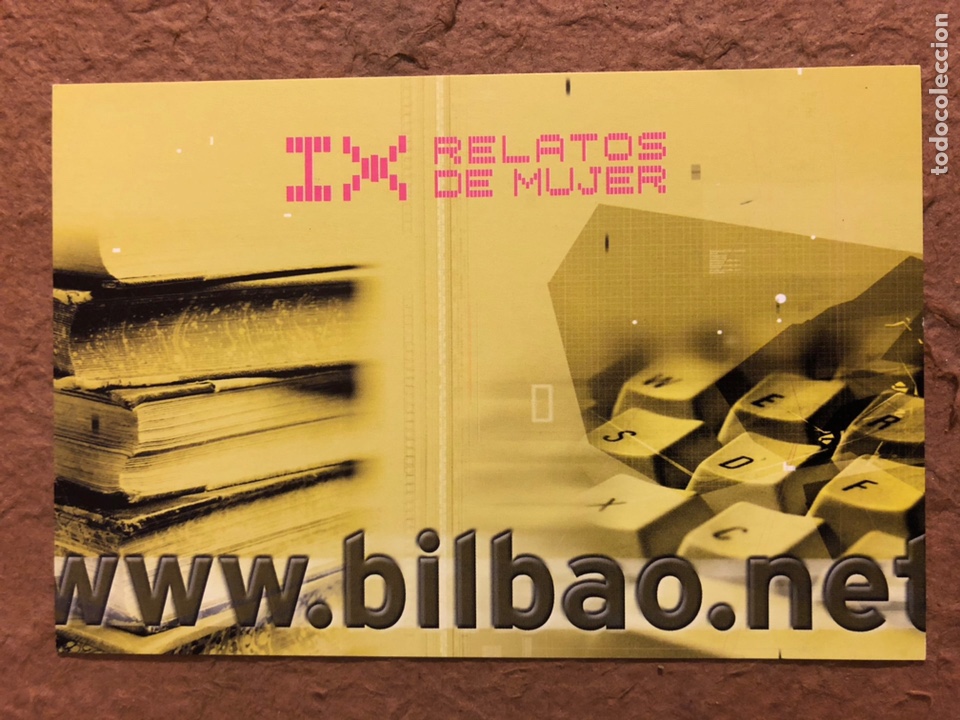Cartes Postales: IX CONCURSO RELATOS DE MUJER DE BILBAO (2002). POSTAL PROMOCIONAL AYUNTAMIENTO DE BILBAO.