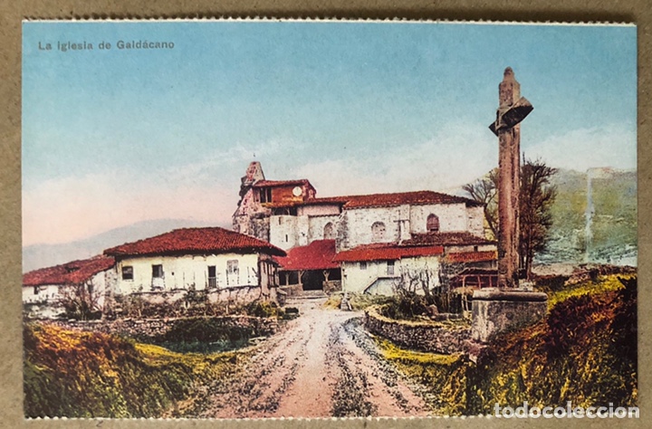 Postcards: LA IGLESIA DE GALD&Aacute;CANO. POSTAL SIN CIRCULAR COLECCI&Oacute;N DEIA BBK.