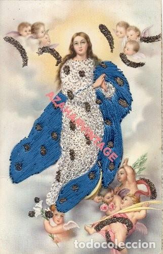 Postales: Magnifica postal bordada de la Inmaculada Concepcion