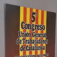 Postales: 5º CONGRESO UNION GENERAL DE TRABAJADORES DE CATALUNYA UNSINDICALISMO PARA TODOS JUNIO 1980. Lote 282238388