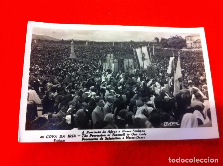 Postales: POSTAL. COVA DA IRIA. F&Aacute;TIMA. PROCESI&Oacute;N DE SALUTACI&Oacute;N A NOTRE DAME. POSTAL NO ESCRITA. ED. LOTY