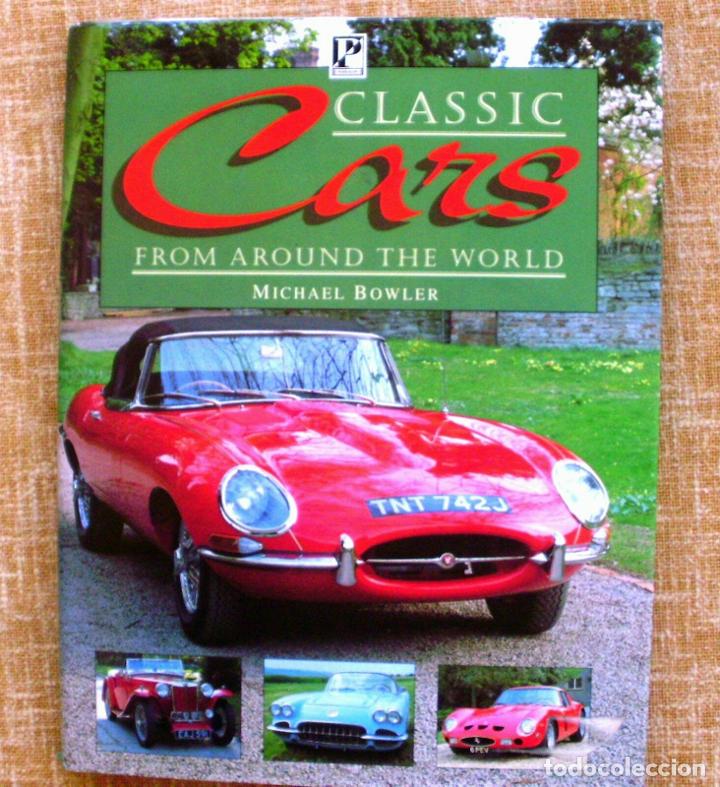 Postais: Classic Cars from around the world/ Michael Bowler/ 1996/ Parragon/First Edition