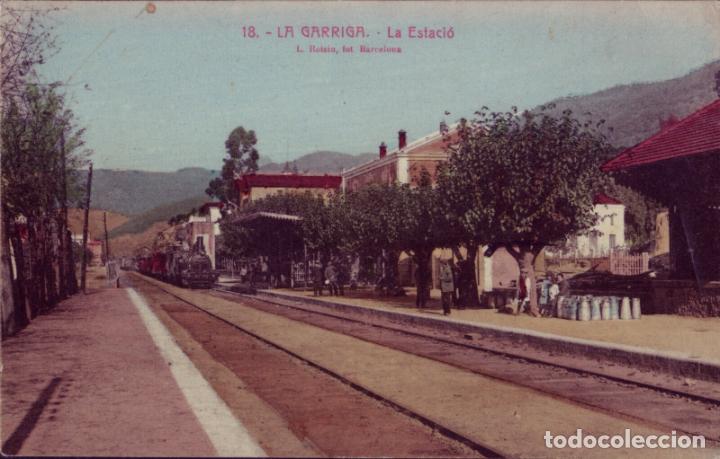 Postales: POSTAL CATALU&Ntilde;A - LA GARRIGA - LA ESTACION. - MBC - Foto 1