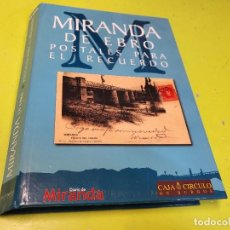 Postales: MIRANDA DE EBRO , POSTALES PARA EL RECUERDO ,81 POSTALES