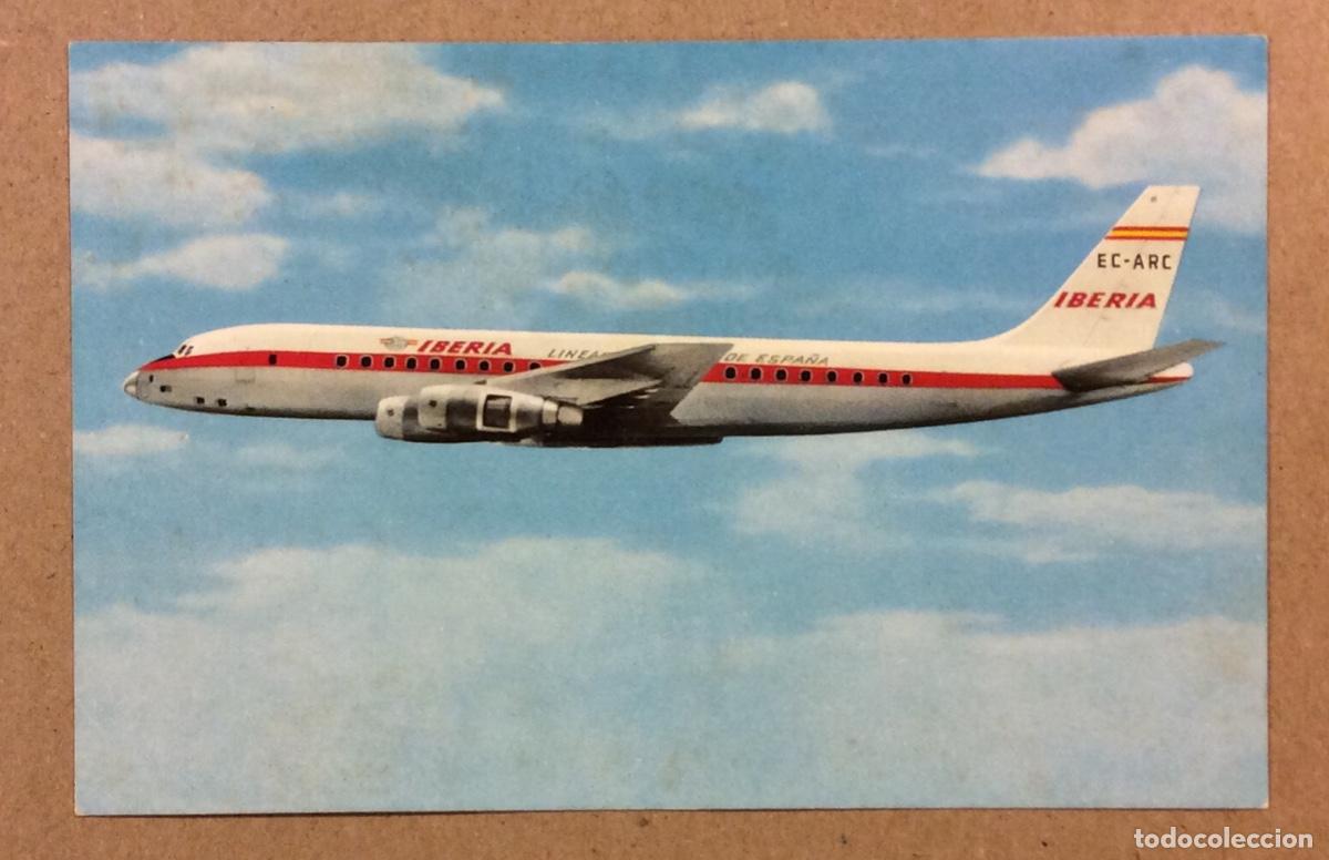 Postkarten: IBERIA, DOUGLAS DC-8 TURBOFAN. POSTAL SIN CIRCULAR DE 1965.