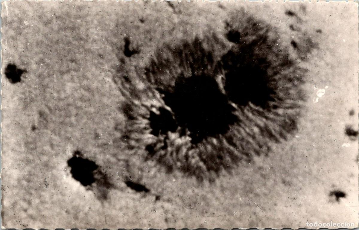 Postales: Observatoire du Pic-du-Midi - Tache Solaire - Mancha Solar - Fotografiada el 26 de Febrero de 1956