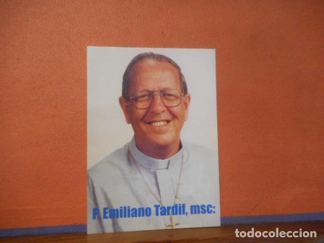 Cartes Postales: BONITA POSTA CIRCULADA. PADRE EMILIANO TARDIF