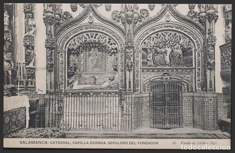 Postales: Salamanca. SALAMANCA. Catedral. Capilla Doradda. Sepulcro del Fundador.