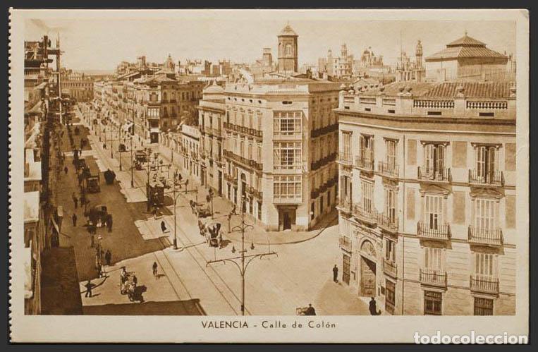 Postales: Valencia. VALENCIA. Calle Col&oacute;n. - Foto 1