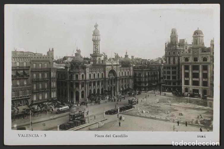 Postales: Valencia. VALENCIA. Plaza del Caudillo. - Foto 1