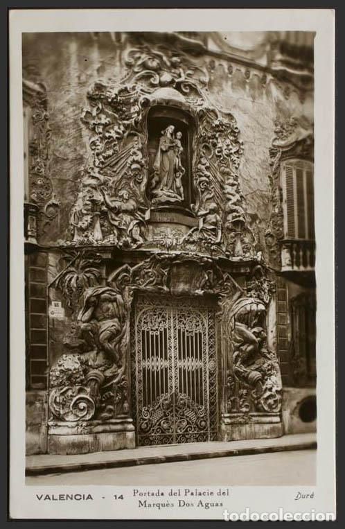 Postcards: Valencia. VALENCIA. Palacio del Marqu&eacute;s de Dos Aguas. Fachada.