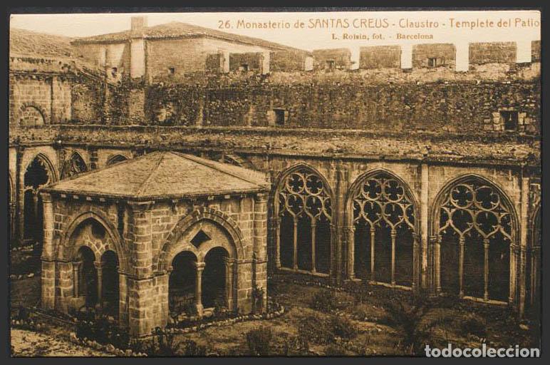 Postales: Tarragona. SANTES CREUS. Monasterio. Claustro. Templete. - Foto 1