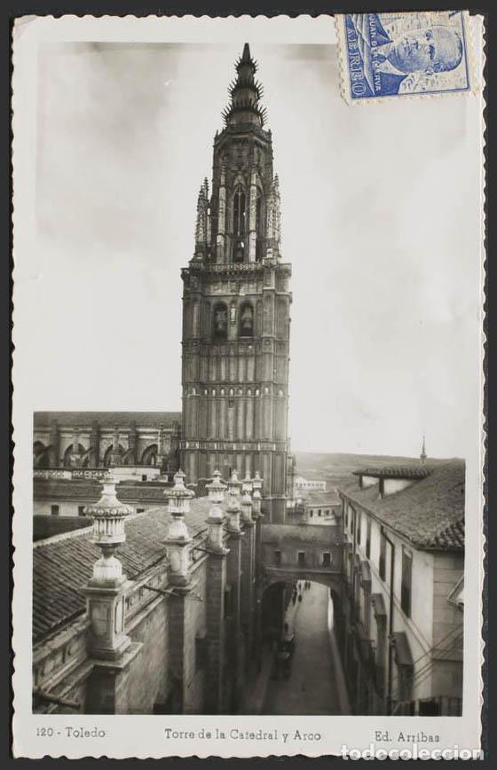 Postales: Toledo. TOLEDO. Torre de la Catedral y Arco. - Foto 1