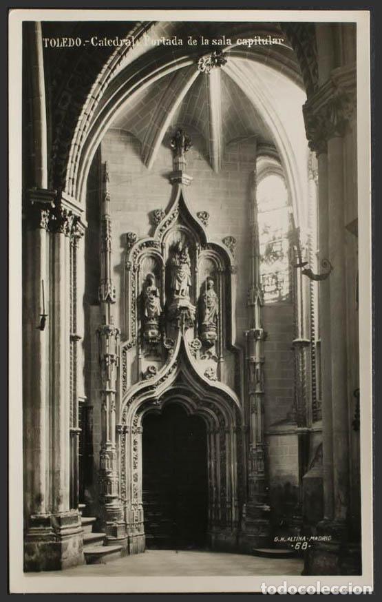 Postales: Toledo. TOLEDO. Portada de la Sala Capitular. - Foto 1