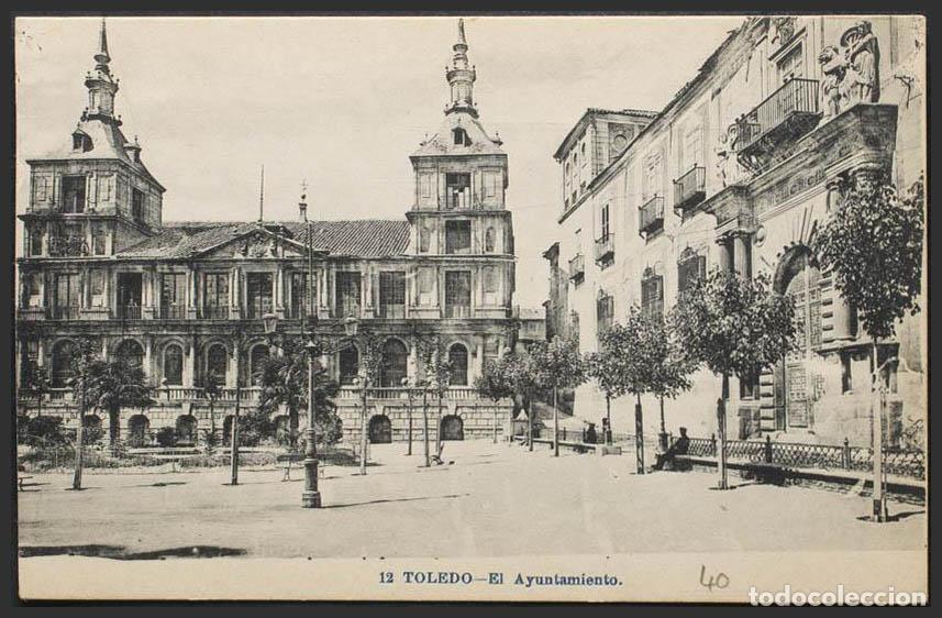 Postales: Toledo. TOLEDO. Ayuntamiento. - Foto 1