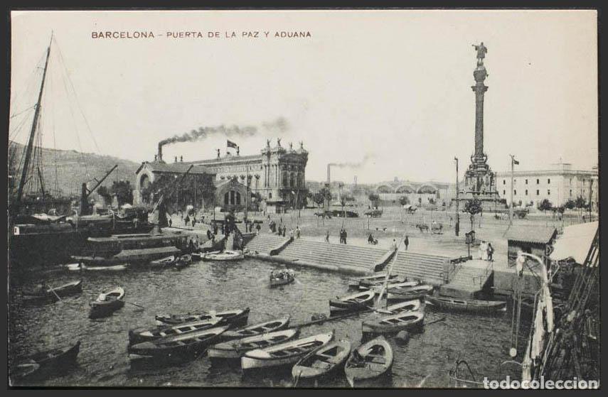 Postales: Barcelona. BARCELONA. Puerta de la Paz y Aduana. - Foto 1