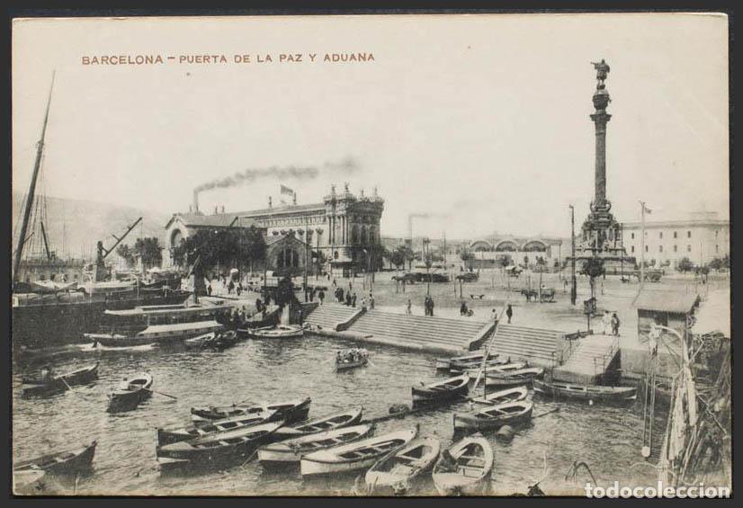 Postales: Barcelona. BARCELONA. Puerta de la Paz y Aduana. - Foto 1